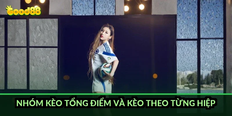 Cá cược bóng ném châu Âu Good88: hiểu luật trước khi đọc kèo 5 Nhóm kèo tổng điểm và kèo theo từng hiệp